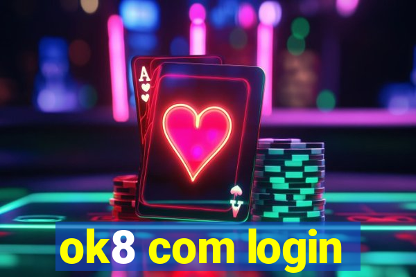 ok8 com login